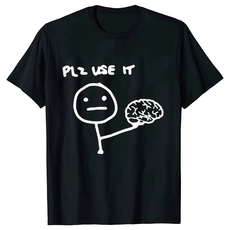 Sarcastically Funny Please Use This Your Brain T-Shirt - Rehmiar