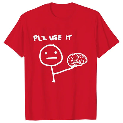 Sarcastically Funny Please Use This Your Brain T-Shirt - Rehmiar