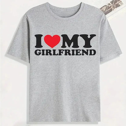 "I Love My Girlfriend" Print T-Shirt for Men – Casual Loose Short Sleeve Tee for Summer Jogging & Sport - Rehmiar
